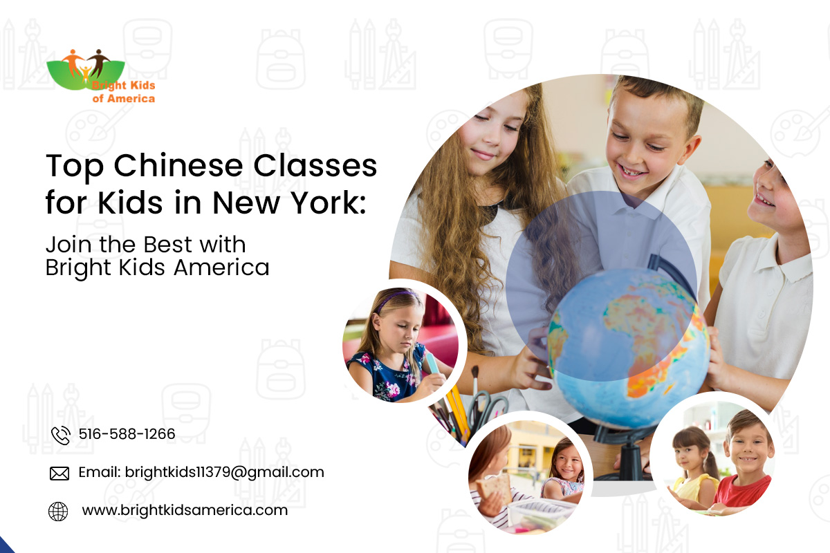 Top Chinese Classes for Kids in New York: Join the Best with Bright Kids America